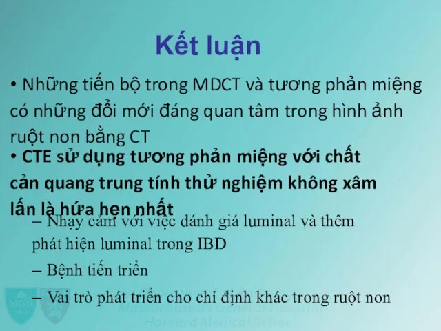 Kết luận • Những tiến bộ trong MDCT và tương phản