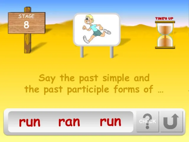 Say the past simple and the past participle forms of …