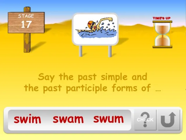 Say the past simple and the past participle forms of …