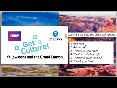 1. Redwood 2. Arizona 3. The Mississippi River 4. The Colorado