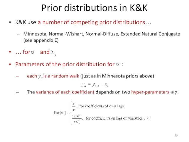 Prior distributions in K&K K&K use a number of competing prior