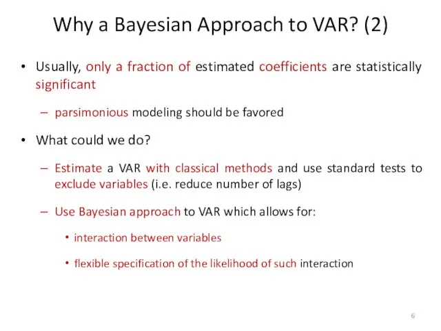 Usually, only a fraction of estimated coefficients are statistically significant parsimonious