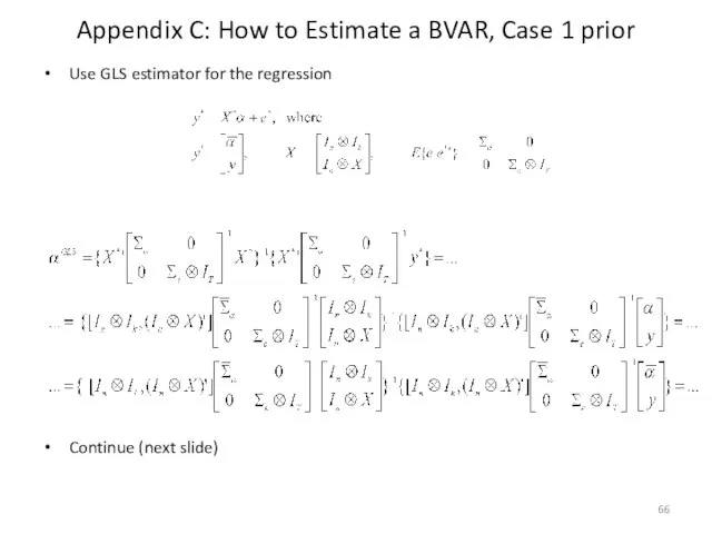 Appendix C: How to Estimate a BVAR, Case 1 prior Use