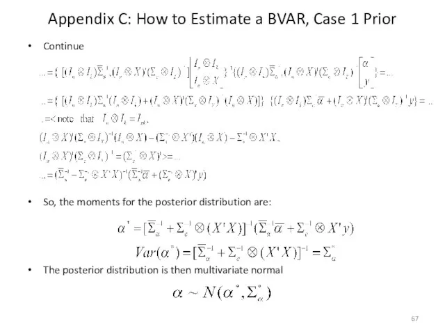 Appendix C: How to Estimate a BVAR, Case 1 Prior Continue