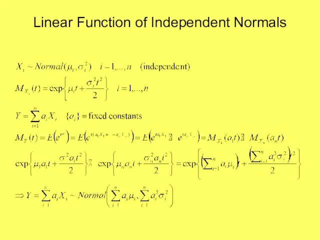 Linear Function of Independent Normals