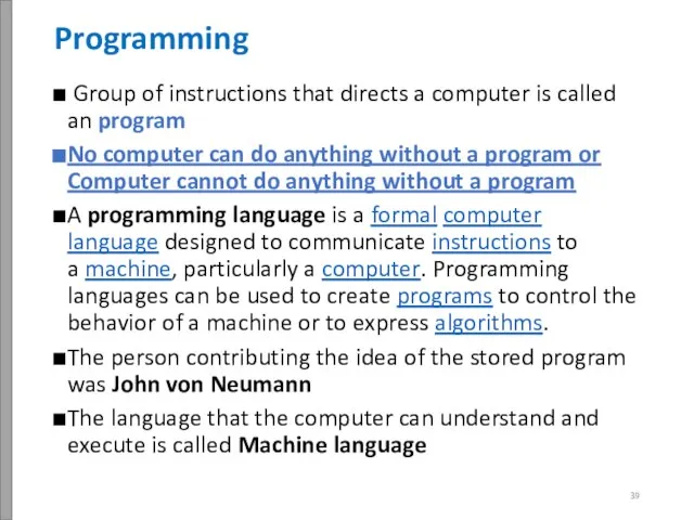 Group of instructions that directs a computer is called an program