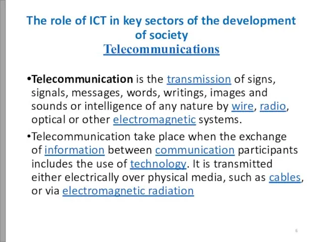 The role of ICT in key sectors of the development of