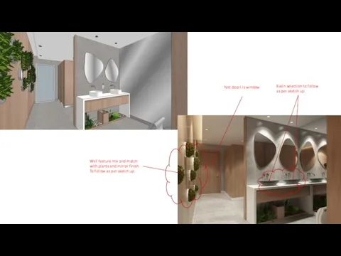 Basin selection to follow as per sketch up Wall feature mix