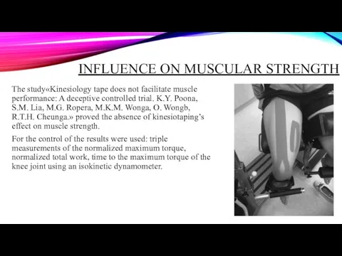 INFLUENCE ON MUSCULAR STRENGTH The study«Kinesiology tape does not facilitate muscle