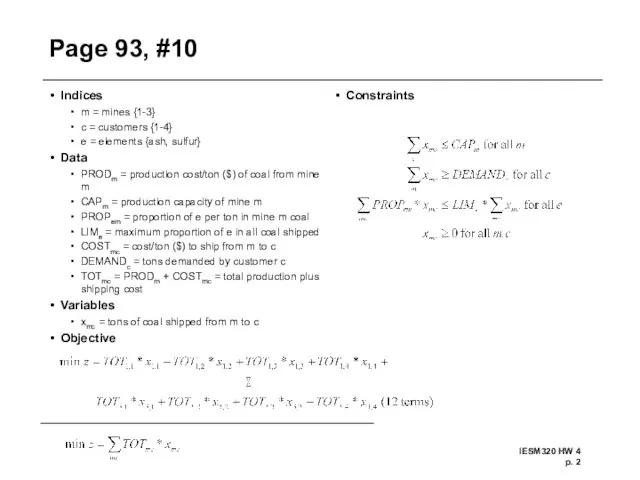 Page 93, #10 Indices m = mines {1-3} c = customers
