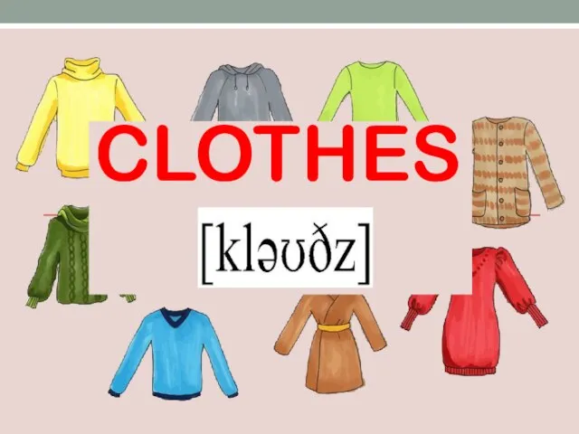 CLOTHES