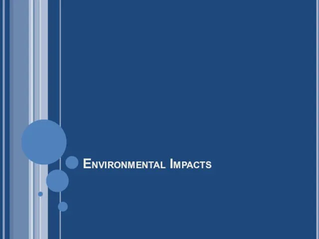 Environmental Impacts