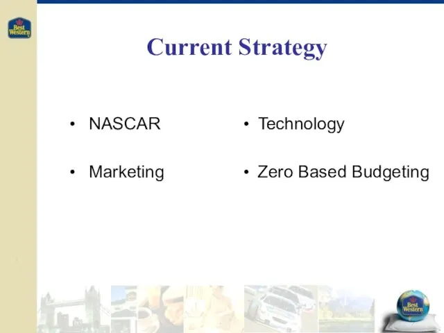 Current Strategy NASCAR Marketing Technology Zero Based Budgeting