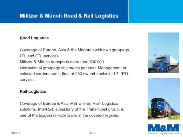 Militzer & Münch Road & Rail Logistics Road Logistics Coverage of