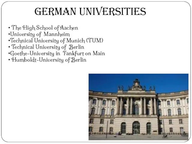 German Universities The High School of Aachen University of Mannheim Technical