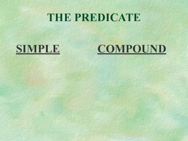 THE PREDICATE SIMPLE COMPOUND