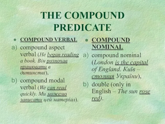 THE COMPOUND PREDICATE COMPOUND VERBAL compound aspect verbal (He began reading