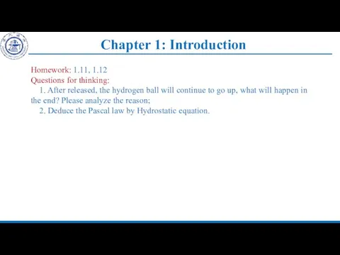 Chapter 1: Introduction Homework: 1.11, 1.12 Questions for thinking: 1. After