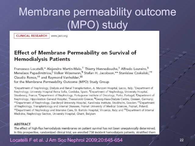 Membrane permeability outcome (MPO) study Locatelli F et al. J Am Soc Nephrol 2009;20:645-654