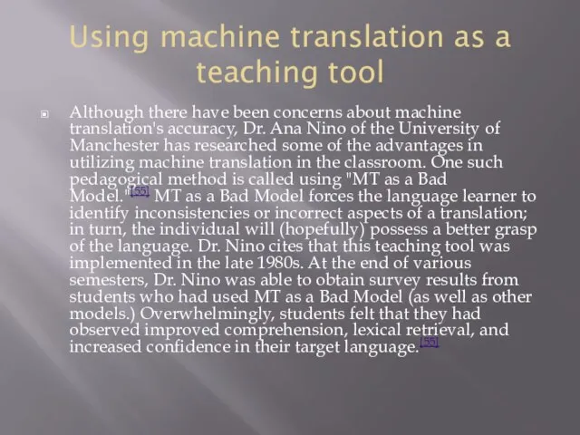 Using machine translation as a teaching tool Although there have been