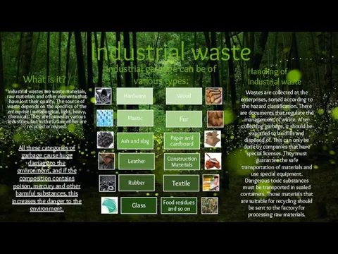 Industrial waste Industrial wastes are waste materials, raw materials and other