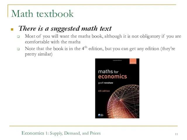 Economics 1: Supply, Demand, and Prices Math textbook There is a