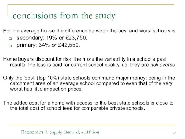 Economics 1: Supply, Demand, and Prices conclusions from the study For