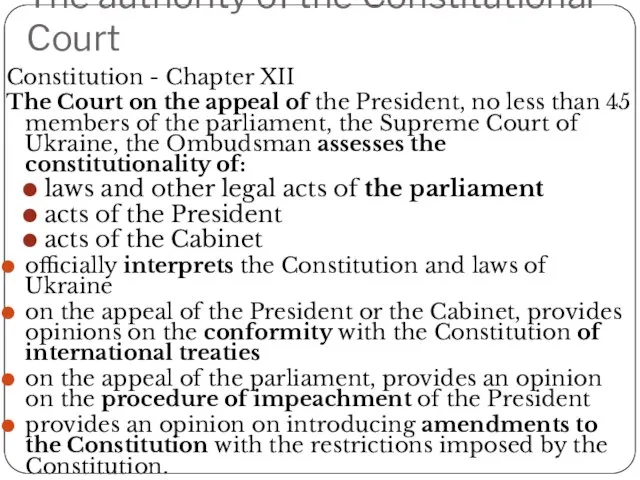 The authority of the Constitutional Court Constitution - Chapter XII The