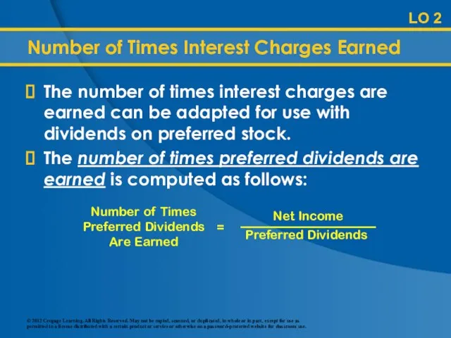 LO 2 Number of Times Interest Charges Earned The number of