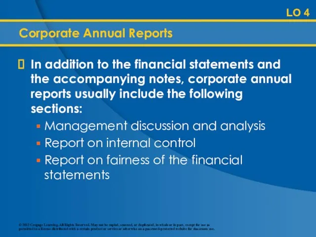 Corporate Annual Reports In addition to the financial statements and the