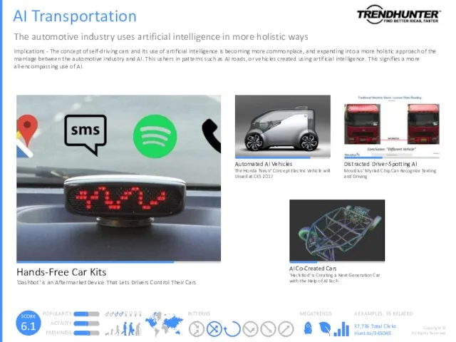 AI Transportation The automotive industry uses artificial intelligence in more holistic