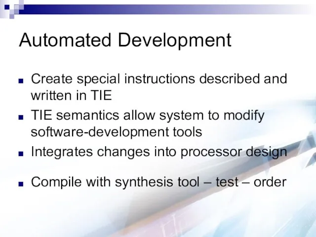 Automated Development Create special instructions described and written in TIE TIE