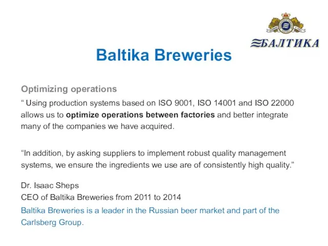 Baltika Breweries Optimizing operations “ Using production systems based on ISO