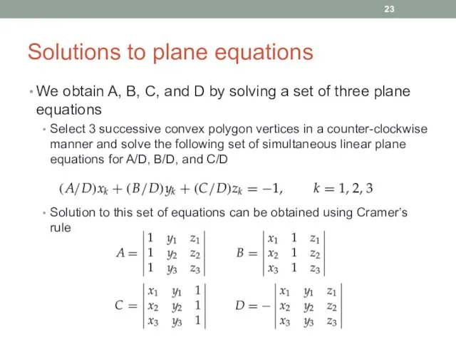 Solutions to plane equations We obtain A, B, C, and D