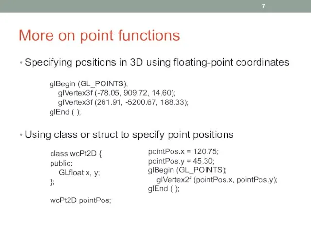 More on point functions Specifying positions in 3D using floating-point coordinates