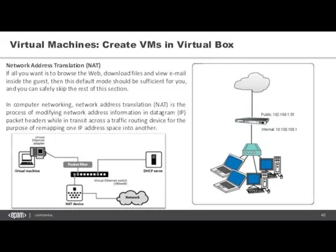 Virtual Machines: Create VMs in Virtual Box Network Address Translation (NAT)