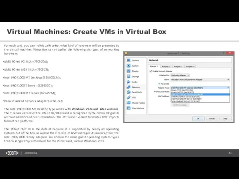 Virtual Machines: Create VMs in Virtual Box For each card, you