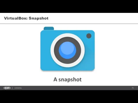 VirtualBox: Snapshot A snapshot