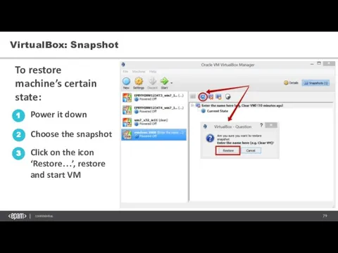 VirtualBox: Snapshot To restore machine’s certain state: