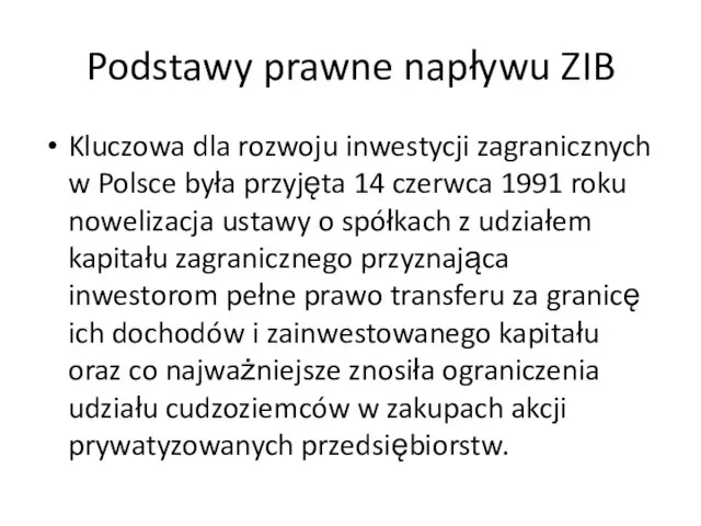 Podstawy prawne napływu ZIB Kluczowa dla rozwoju inwestycji zagranicznych w Polsce