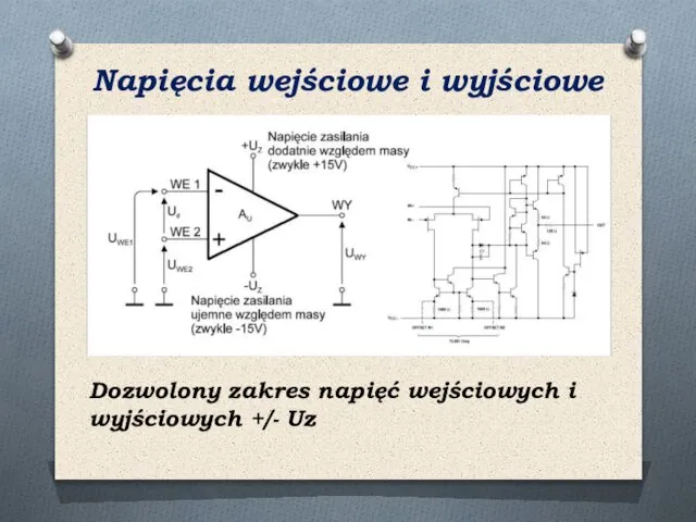 Napięcia wejściowe i wyjściowe Dozwolony zakres napięć wejściowych i wyjściowych +/- Uz