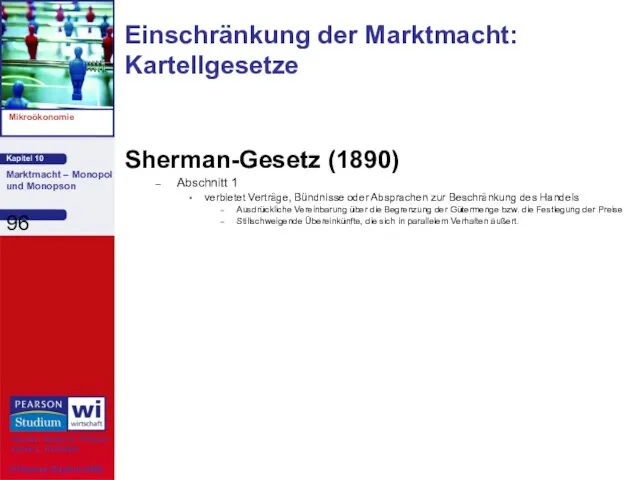 Sherman-Gesetz (1890) Abschnitt 1 verbietet Verträge, Bündnisse oder Absprachen zur Beschränkung