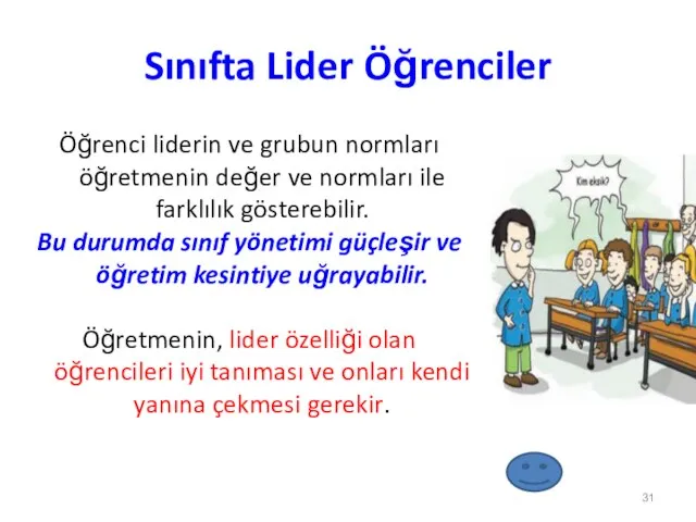 Sınıfta Lider Öğrenciler Öğrenci liderin ve grubun normları öğretmenin değer ve