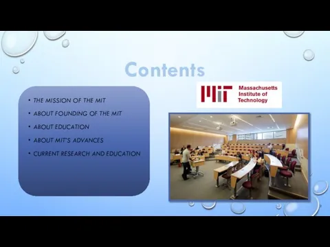 Contents THE MISSION OF THE MIT ABOUT FOUNDING OF THE MIT