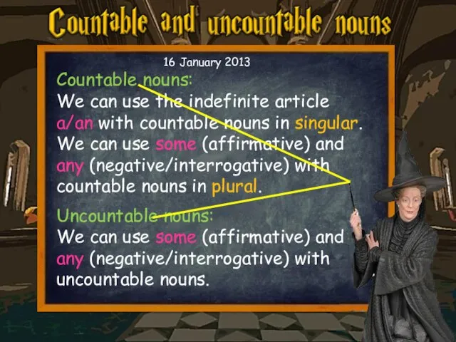 Countable nouns: We can use the indefinite article a/an with countable