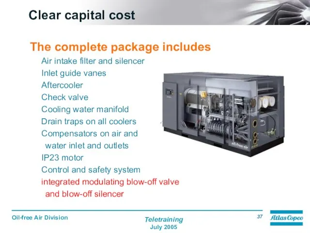 Clear capital cost The complete package includes Air intake filter and