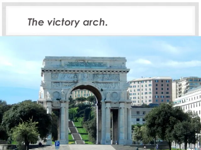 The victory arch.