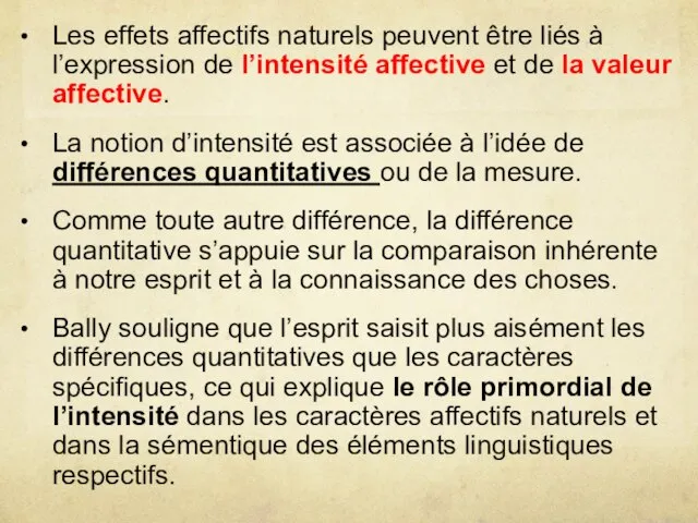 Les effets affectifs naturels peuvent être liés à l’expression de l’intensité