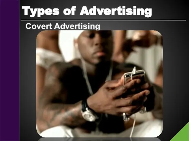 Types of Advertising Covert Advertising