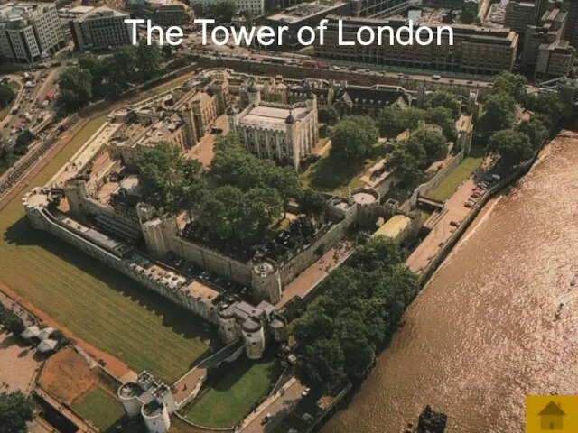 The Tower of London